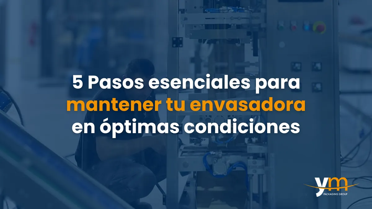 Mantenha a sua embaladora em ótimas condições em 5 passos