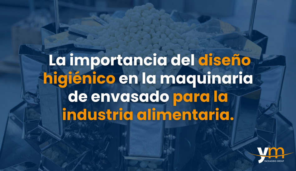 The importance of hygienic design in packaging machinery for the food industry.